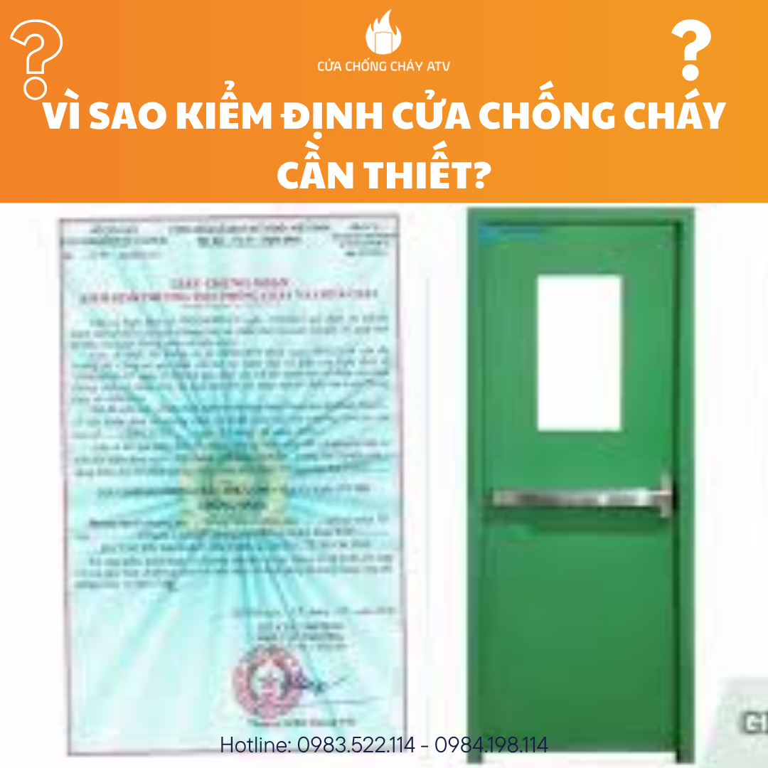 Vì sao kiểm định cửa chống cháy lại cần thiết